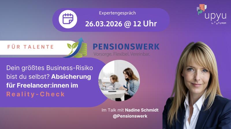 Dein größtes Business-Risiko bist du selbst? Absicherung für Freelancer:innen im Reality-Check