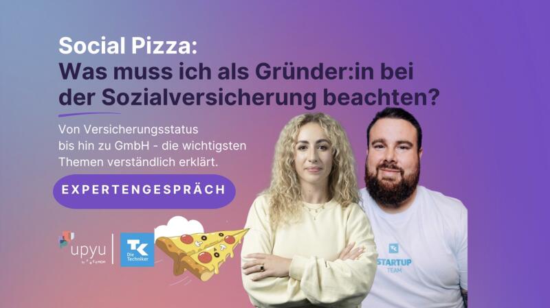 Social Pizza: Was muss ich als Gründer bei der Sozialversicherung beachten?